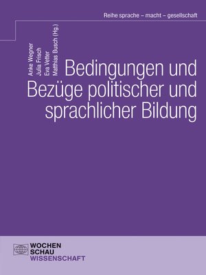cover image of Bedingungen und Bezüge politischer und sprachlicher Bildung